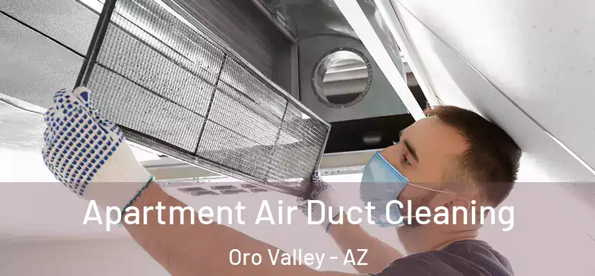  Apartment Air Duct Cleaning Oro Valley - AZ